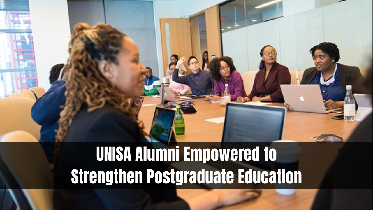 UNISA Alumni Empowered to Strengthen Postgraduate Education