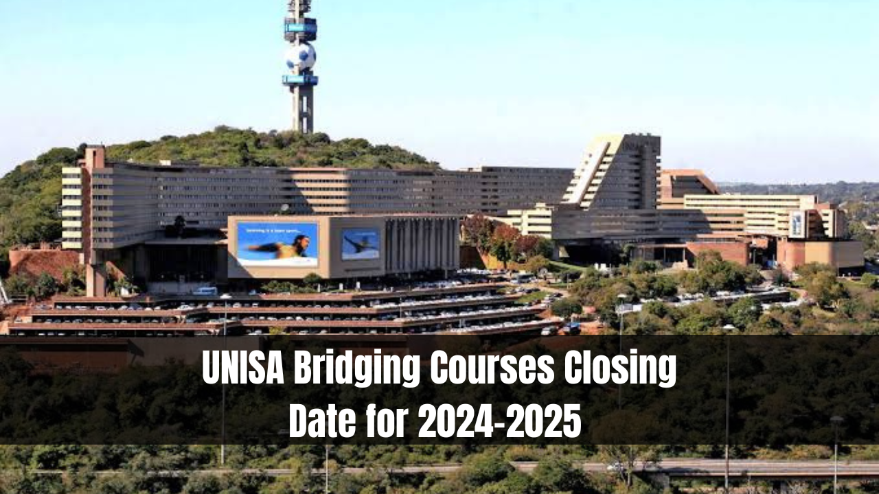 UNISA Bridging Courses Closing Date for 2024-2025