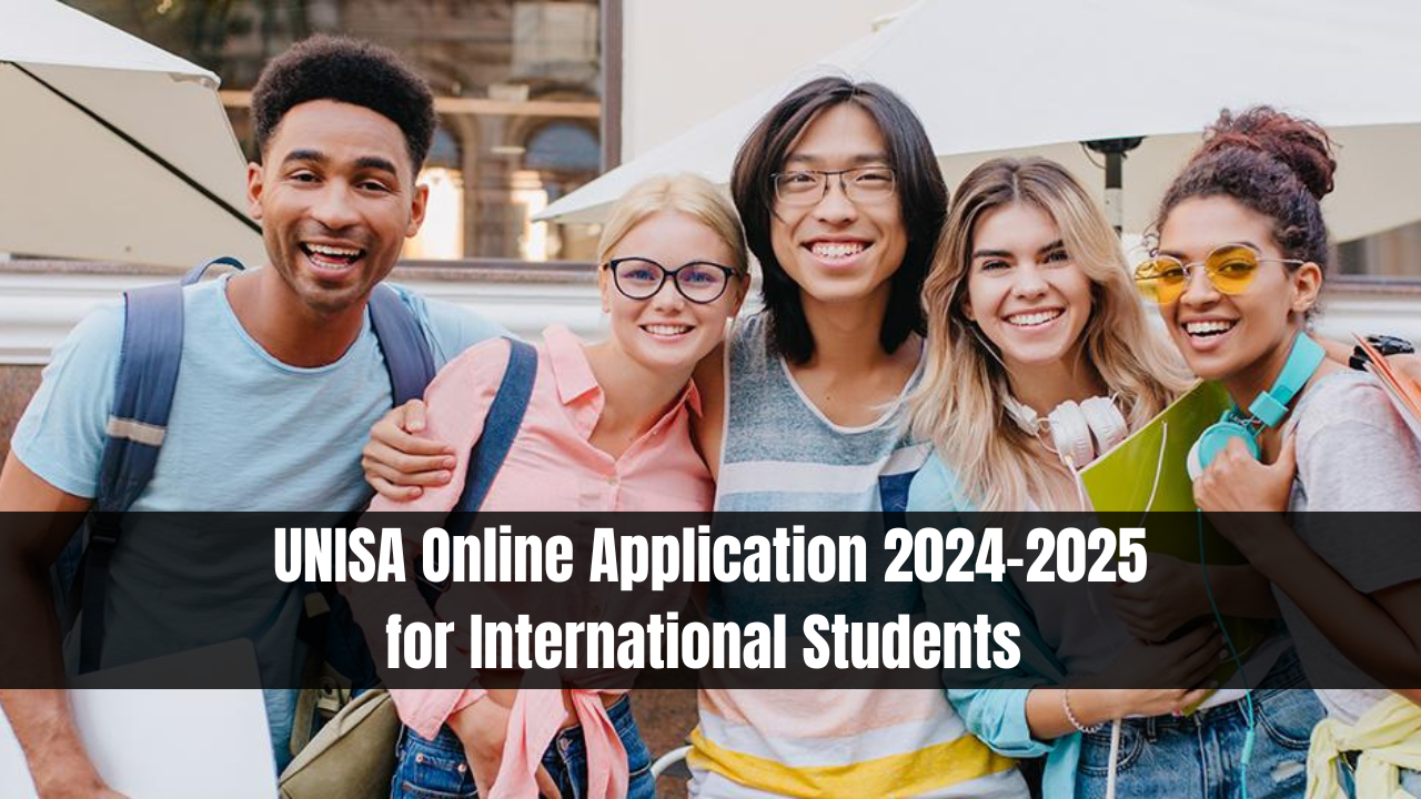 UNISA Online Application 2024-2025 for International Students