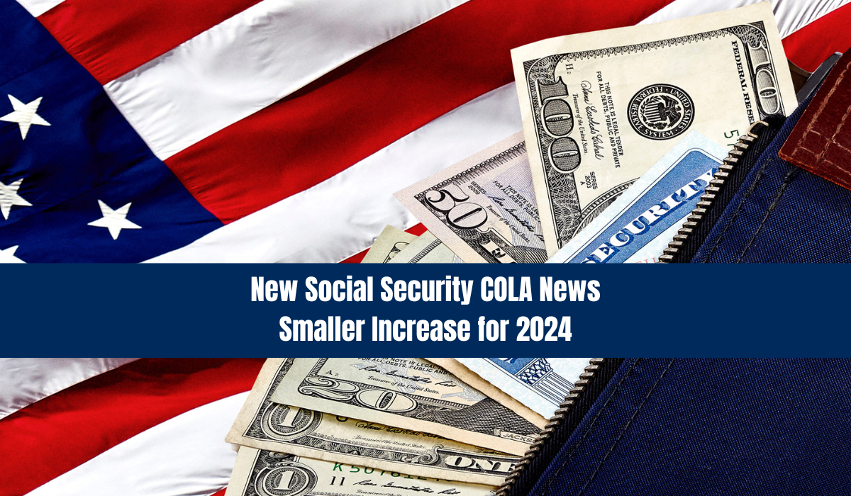 New Social Security COLA News: Smaller Increase for 2024