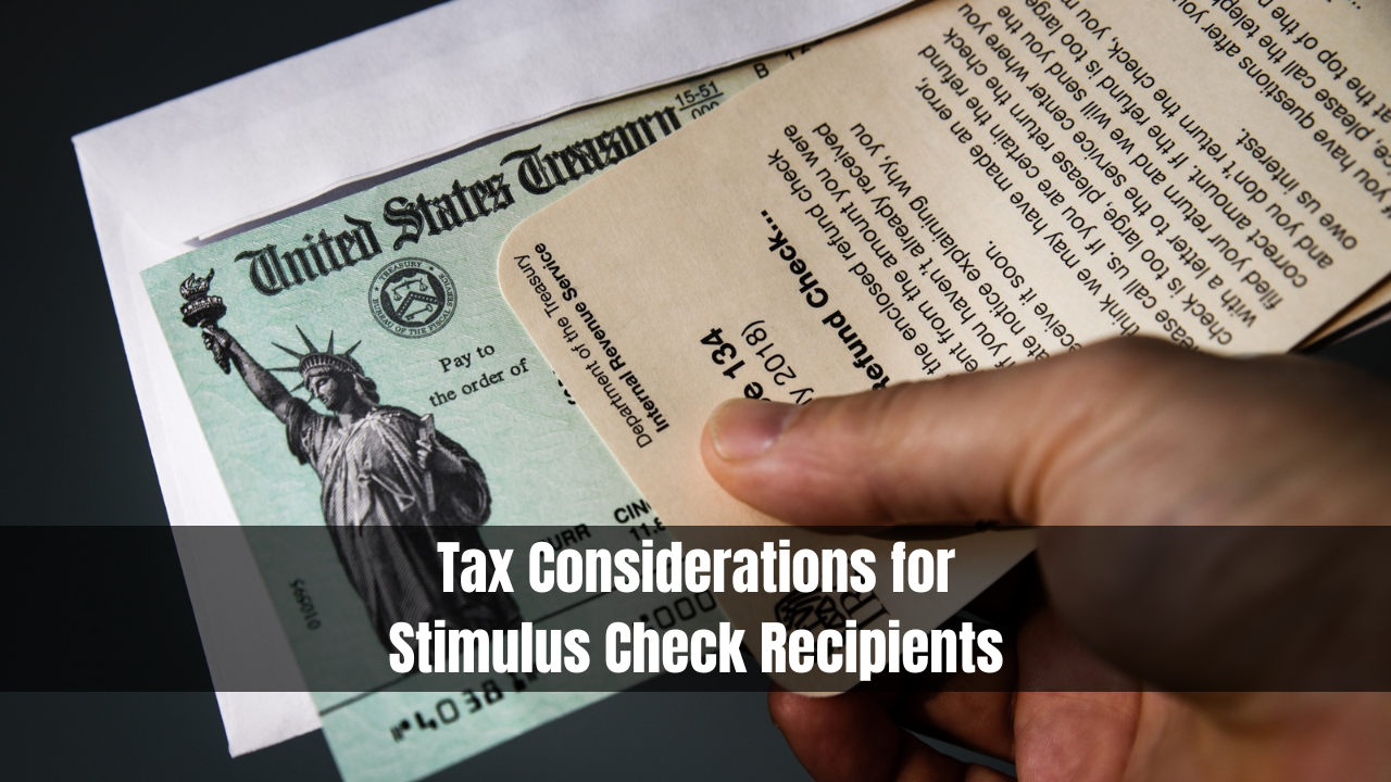 Tax Considerations for Stimulus Check Recipients