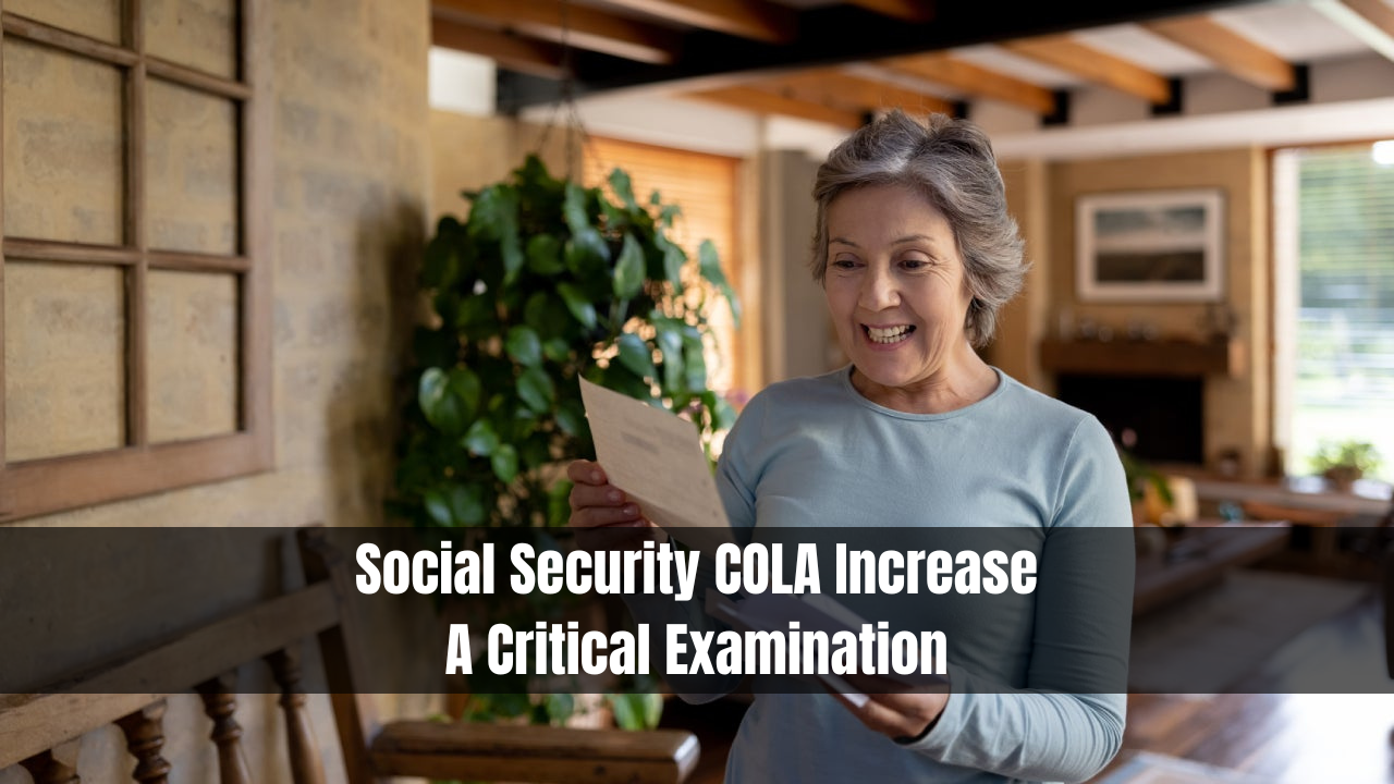 Social Security COLA Increase: A Critical Examination