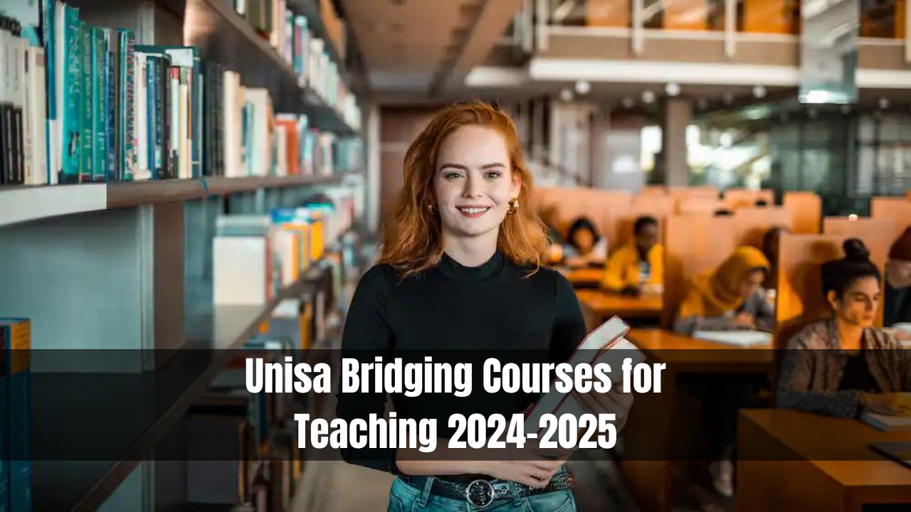 Unisa Bridging Courses for Teaching 2024-2025