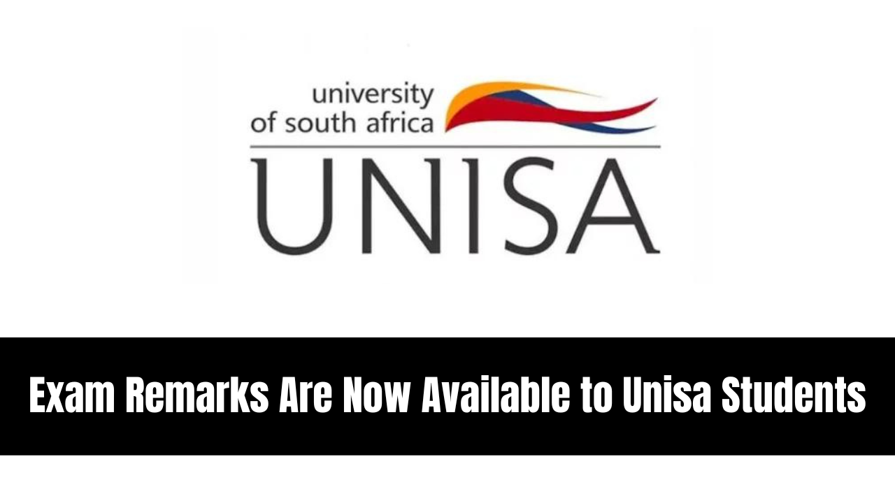 Exam Remarks Are Now Available to Unisa Students