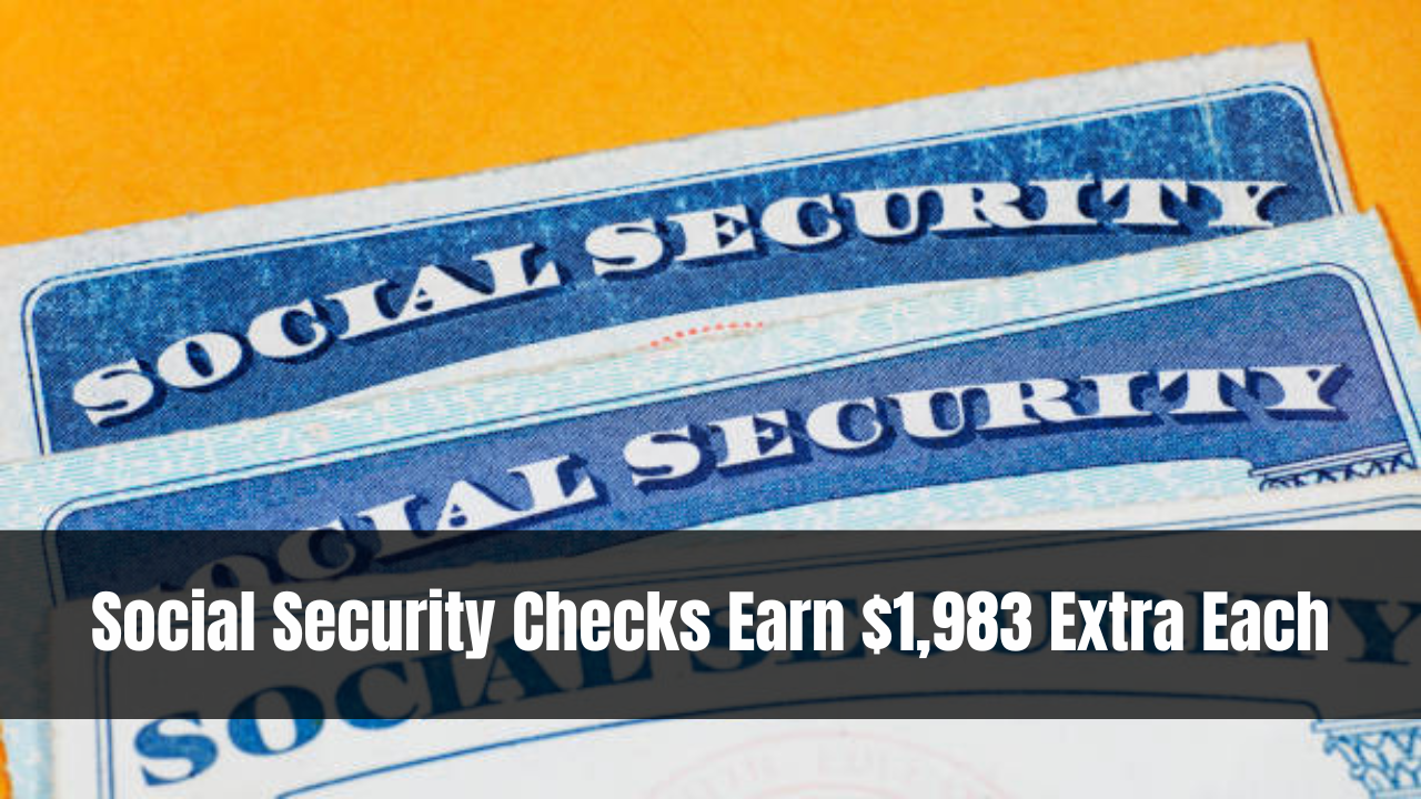 Social Security Checks Earn $1,983 Extra Each