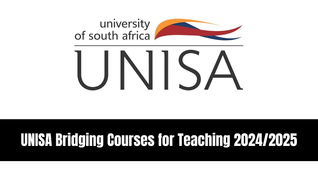 UNISA Bridging Courses for Teaching 2024/2025