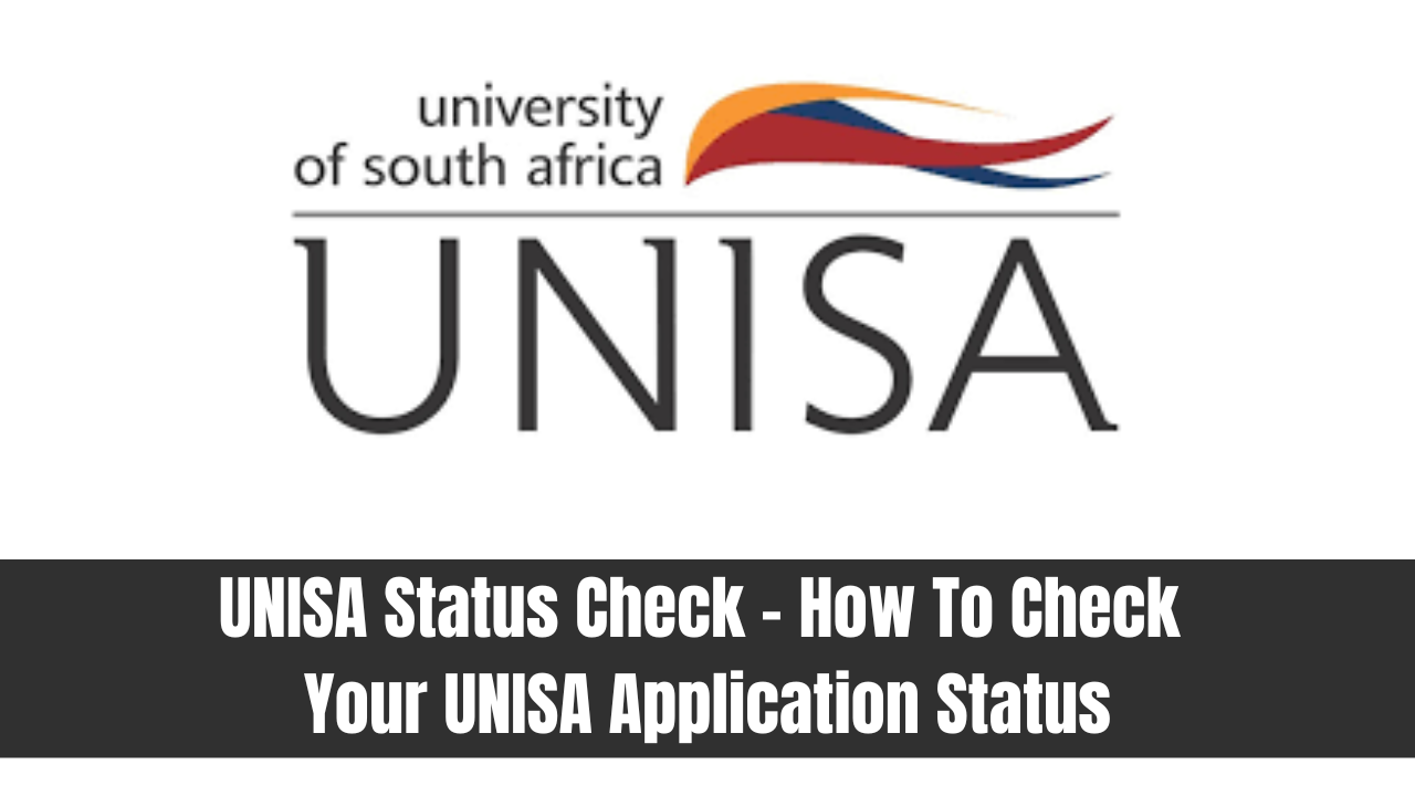 UNISA Status Check - How To Check Your UNISA Application Status