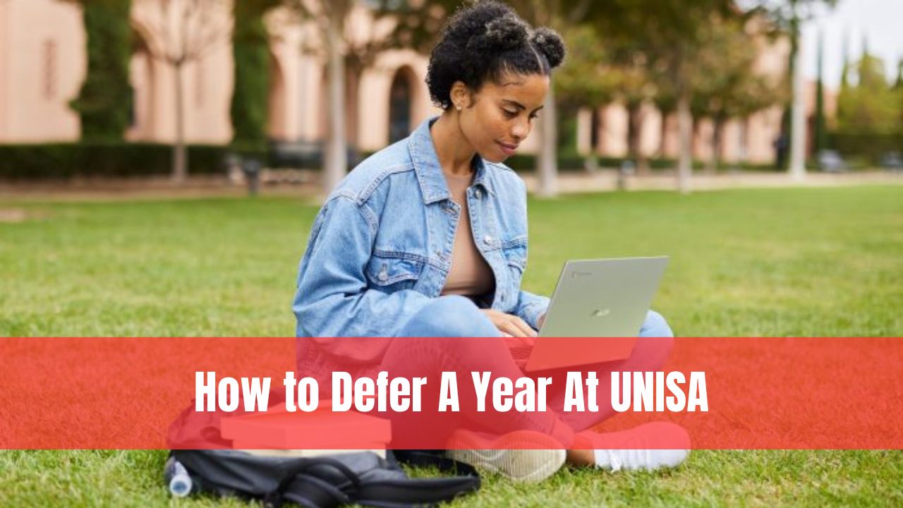 How to Defer A Year At UNISA