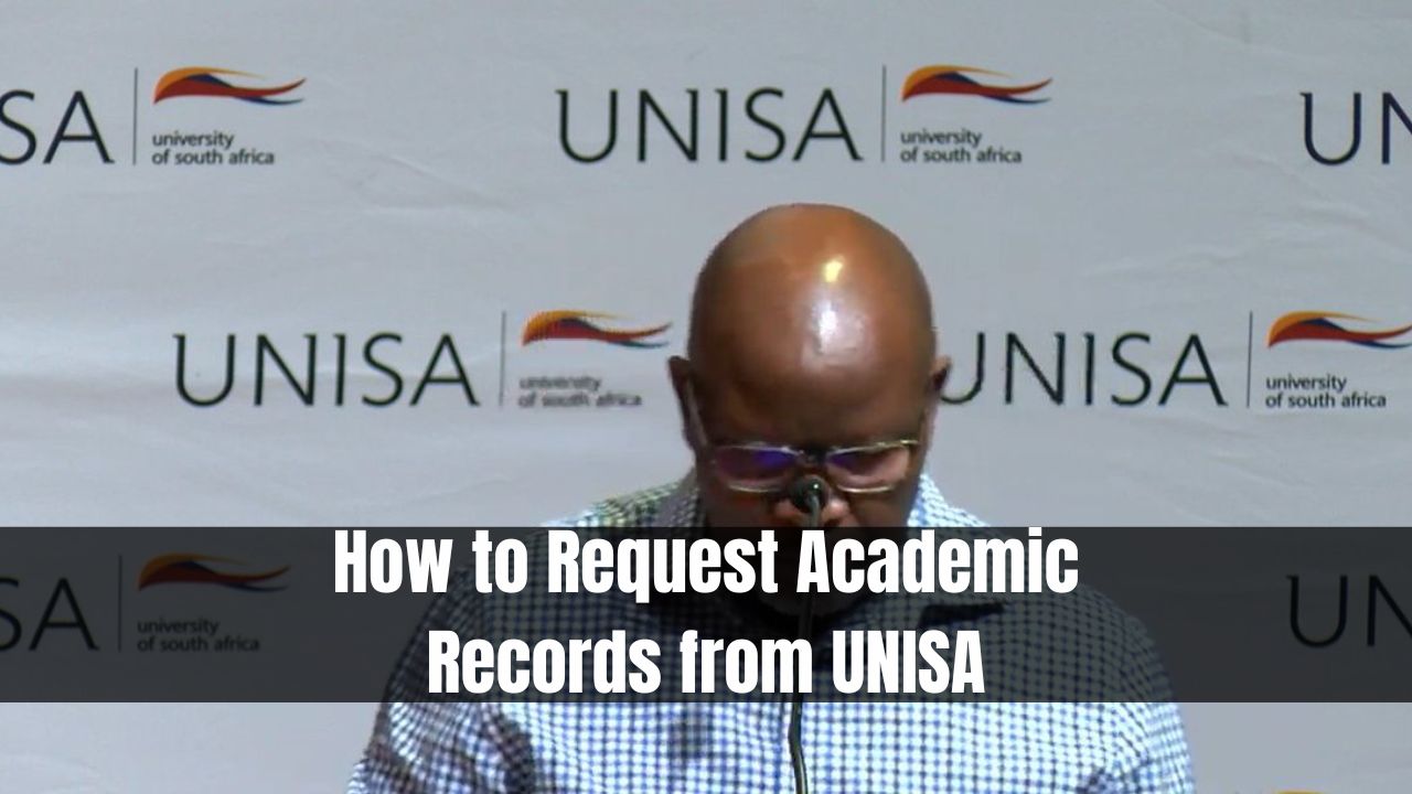 How to Request Academic Records from UNISA