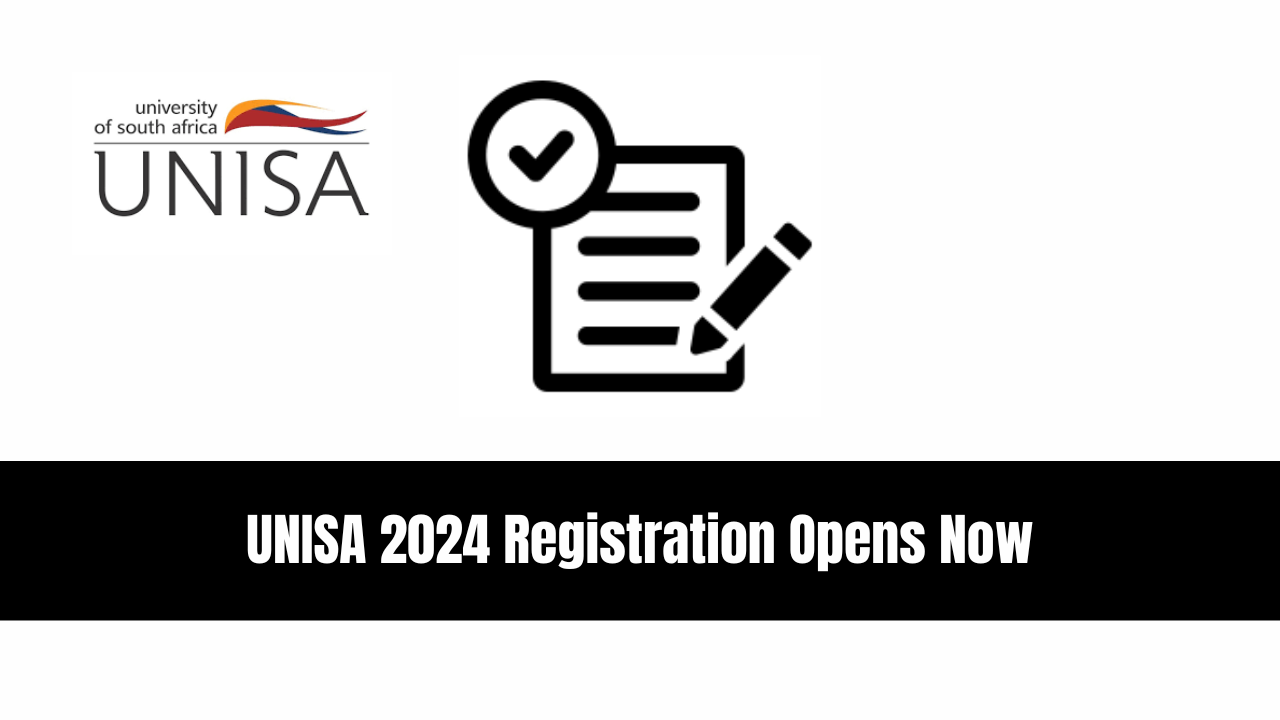 UNISA 2024 Registration Opens Now