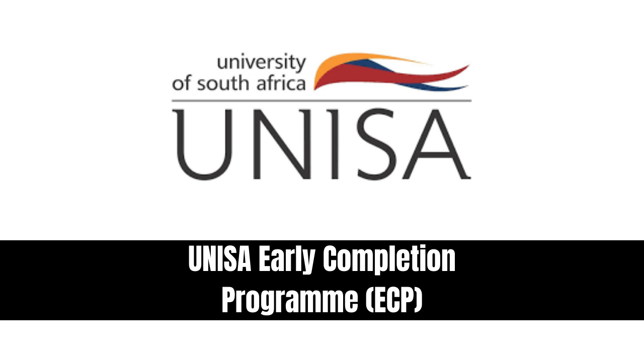 UNISA Early Completion Programme (ECP)