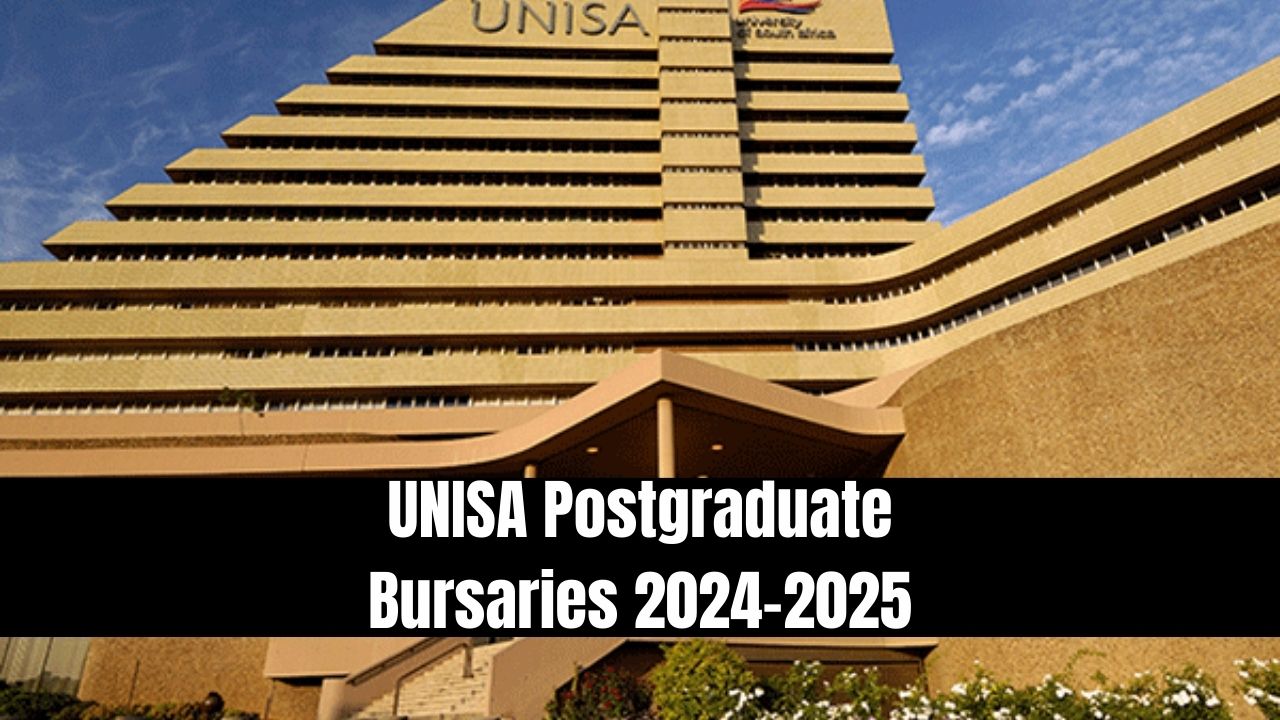 UNISA Postgraduate Bursaries 2024-2025