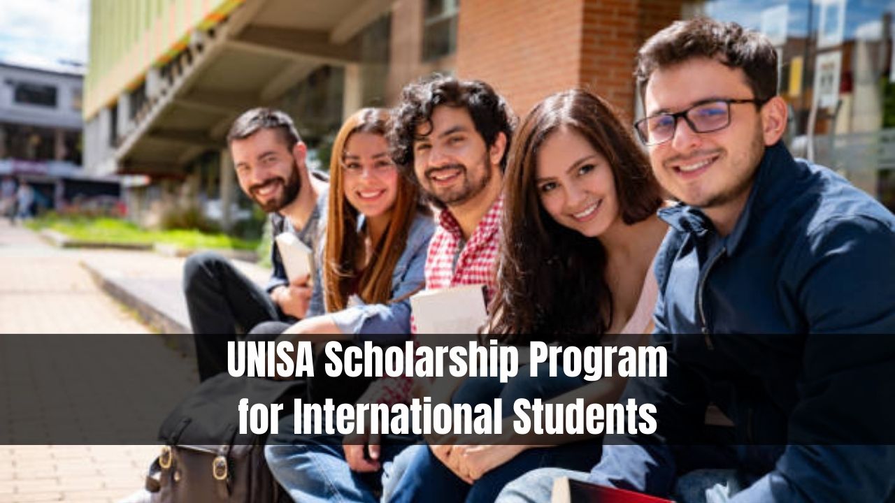 UNISA Scholarship Program for International Students