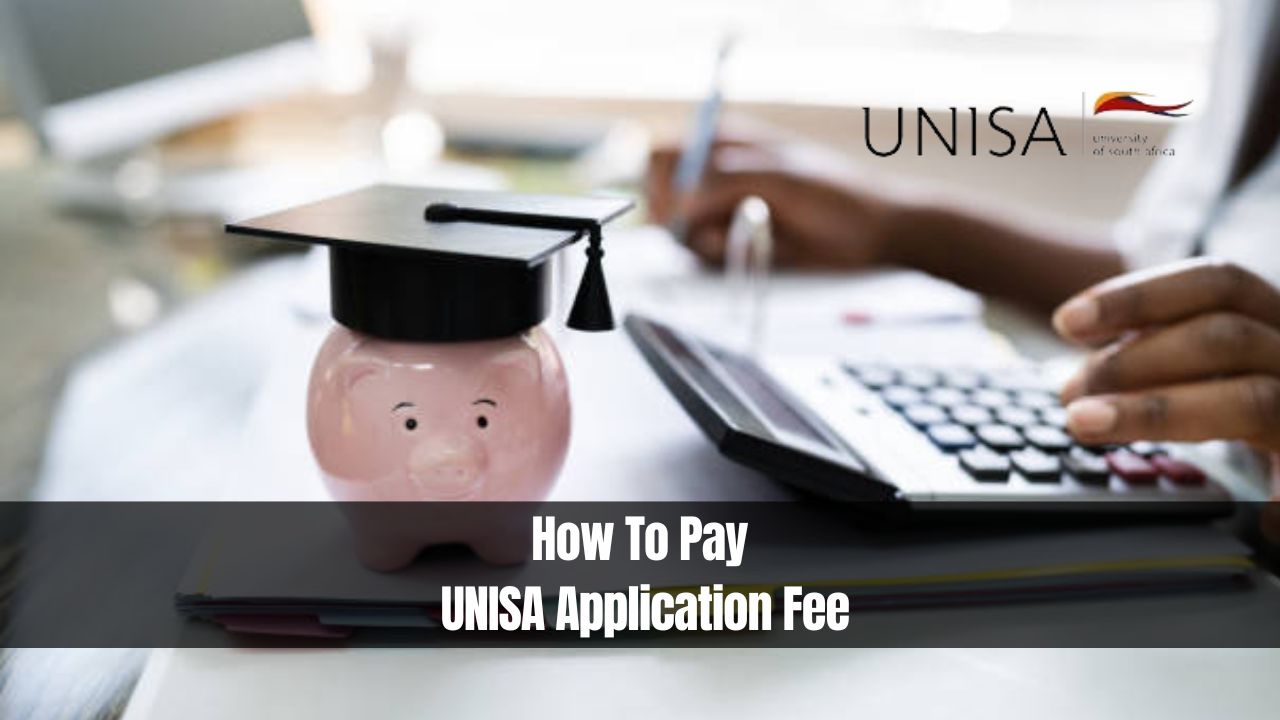 How To Pay UNISA Application Fee