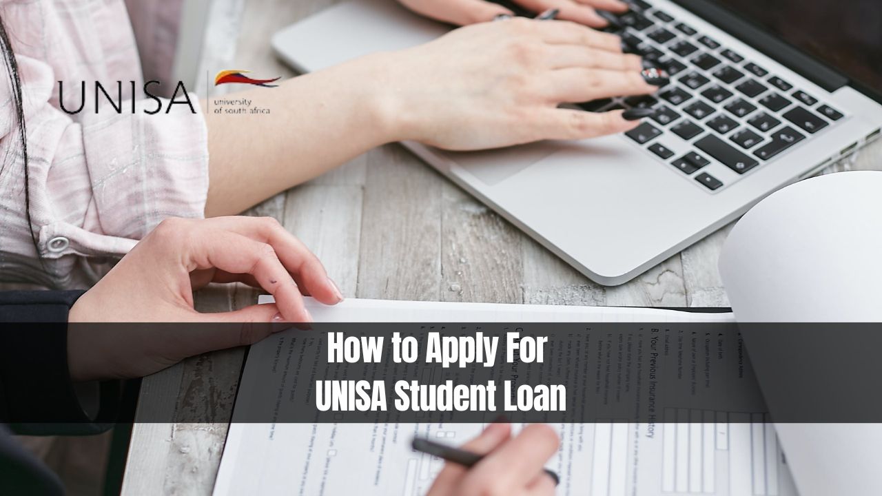 How to Apply For UNISA Student Loan