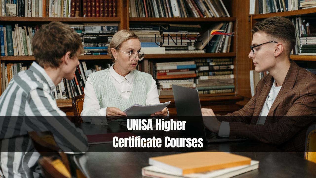 UNISA Higher Certificate Courses | How To Apply