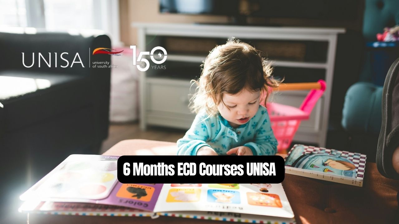 6 Months ECD Courses UNISA