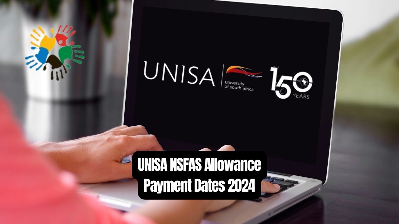 UNISA NSFAS Allowance Payment Dates 2024