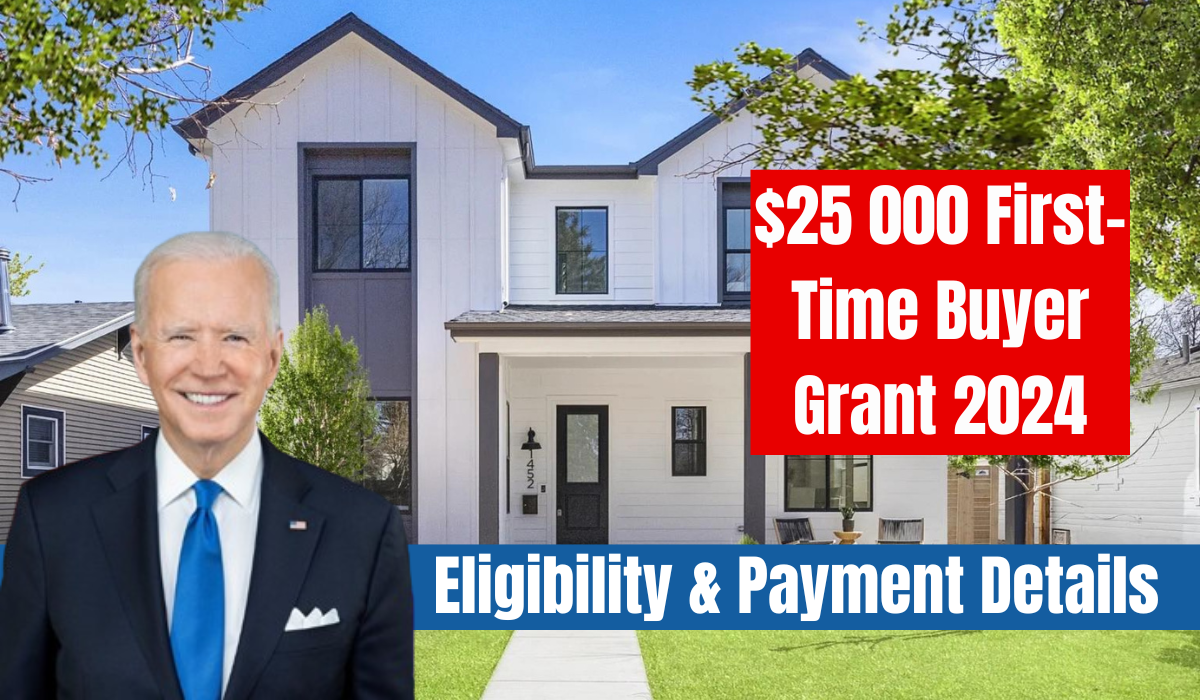 $25 000 First-Time Home Buyer Grant 2024 – Eligibility & Payment Details