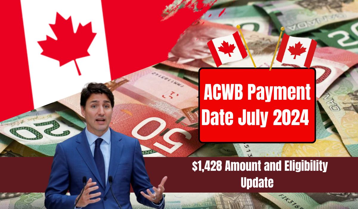 ACWB Payment Date July 2024