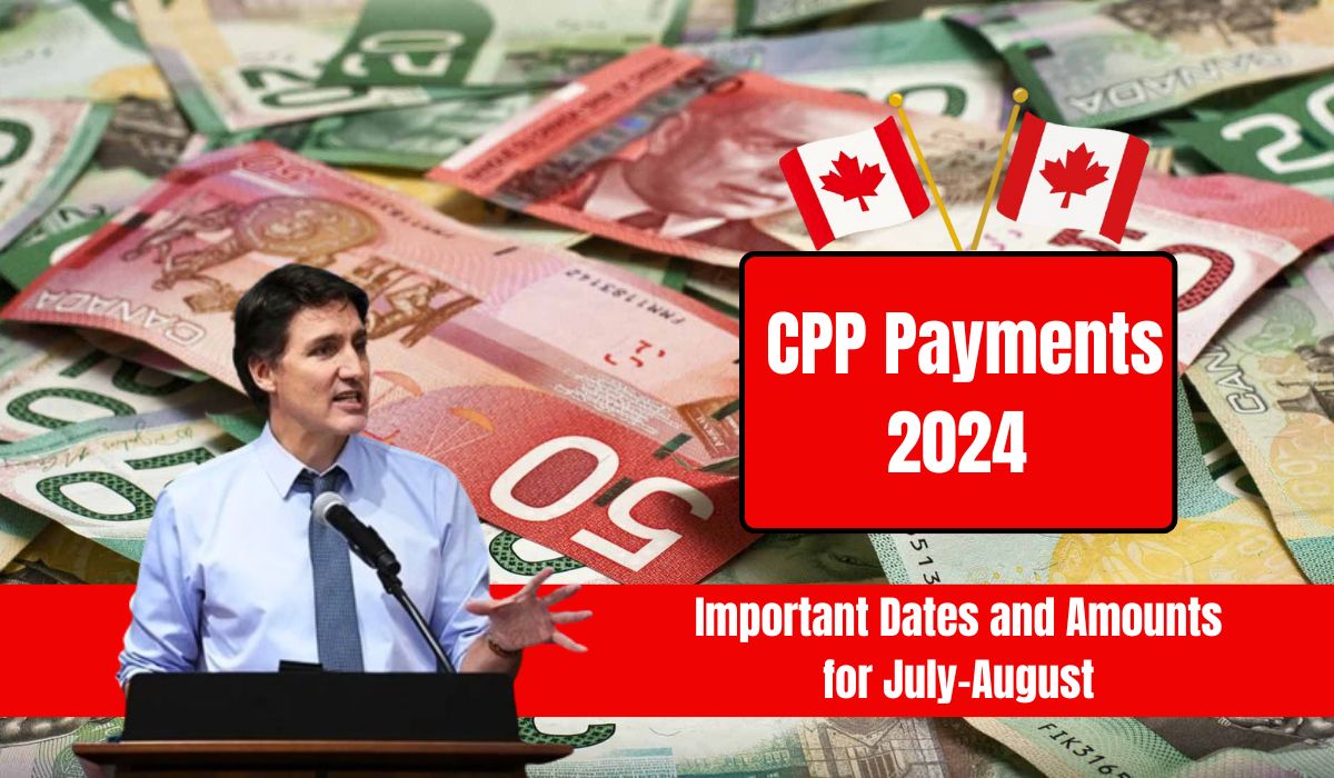 CPP Payments 2024