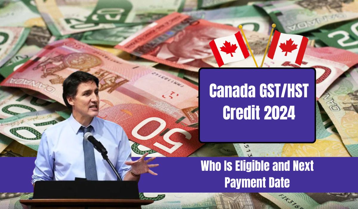 Canada GST/HST Credit 2024