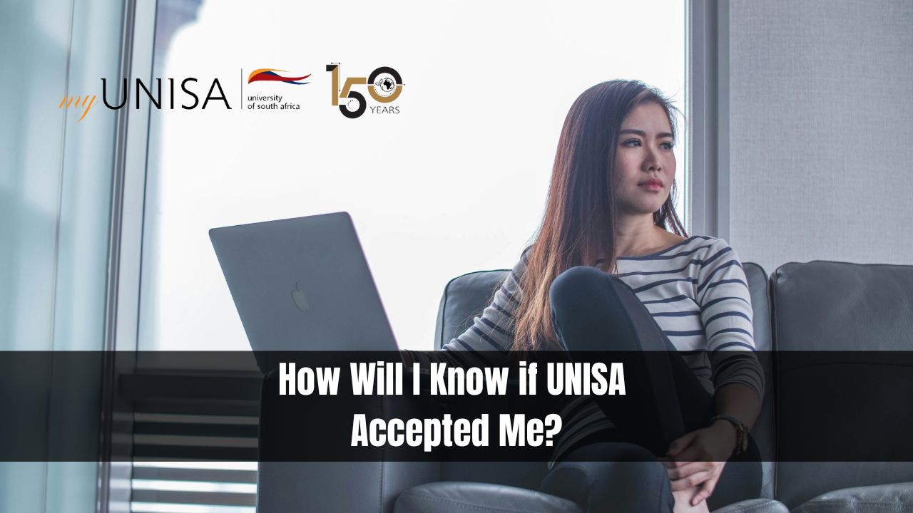 How Will I Know if UNISA Accepted Me?