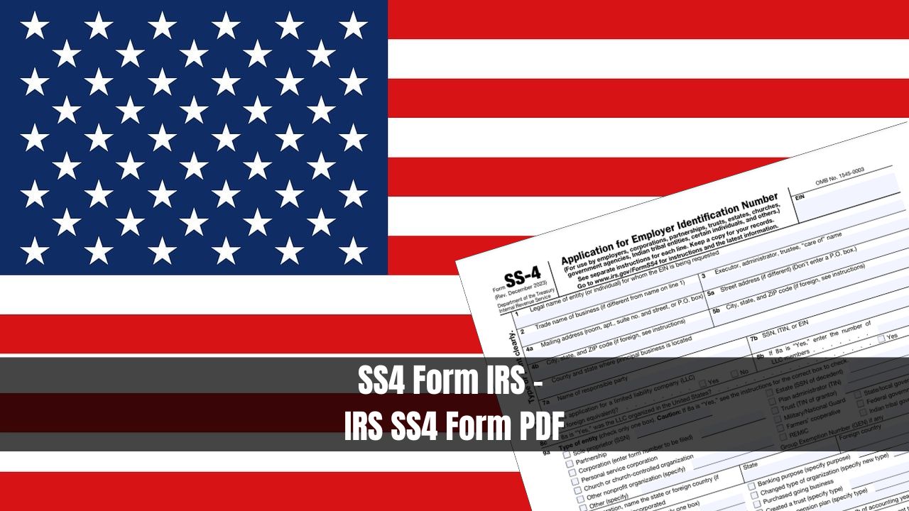 SS4 Form IRS - IRS SS4 Form PDF