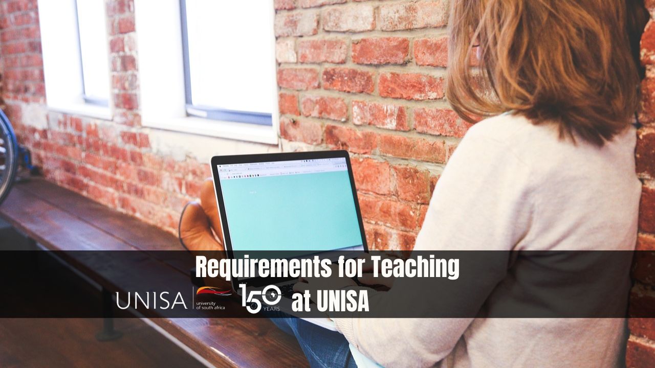 Requirements for Teaching at UNISA