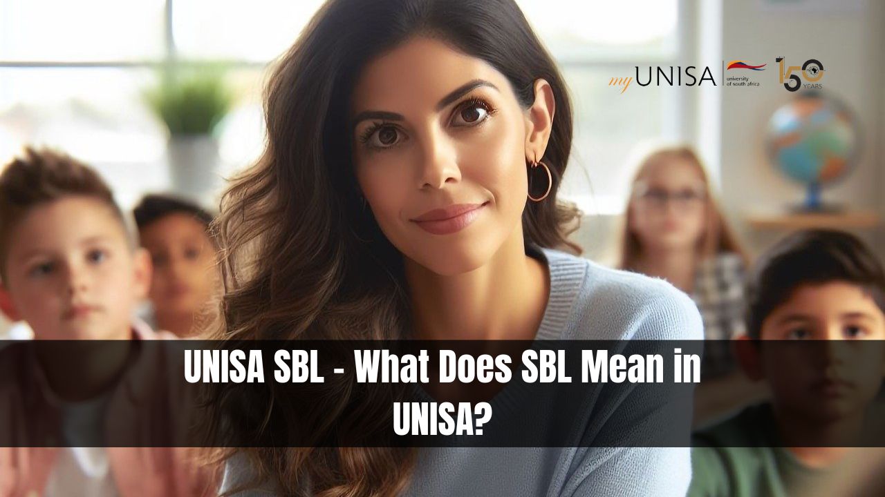 UNISA SBL - What Does SBL Mean in UNISA?