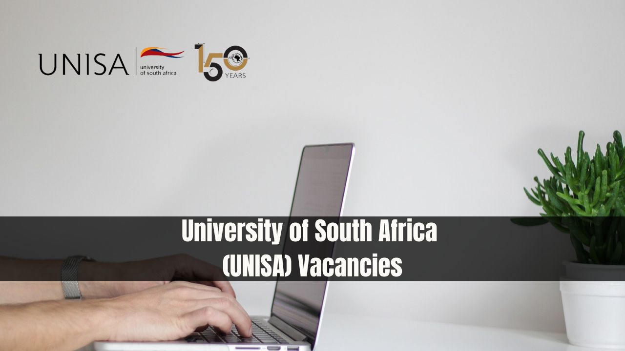 University of South Africa (UNISA) Vacancies