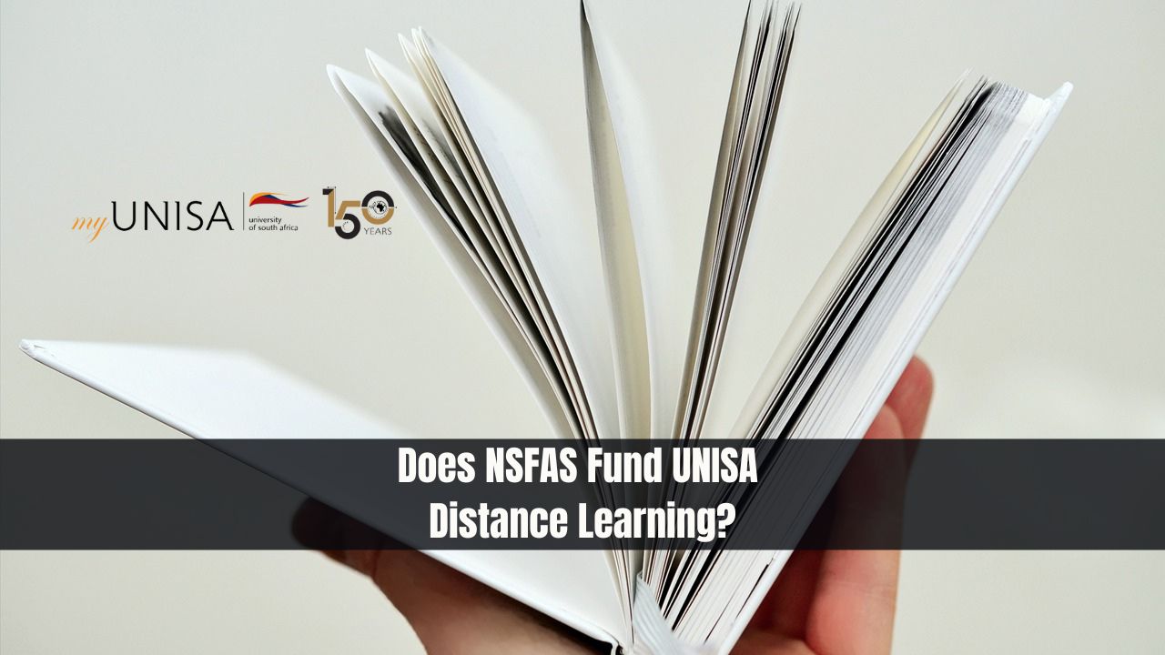 Does NSFAS Fund UNISA Distance Learning?