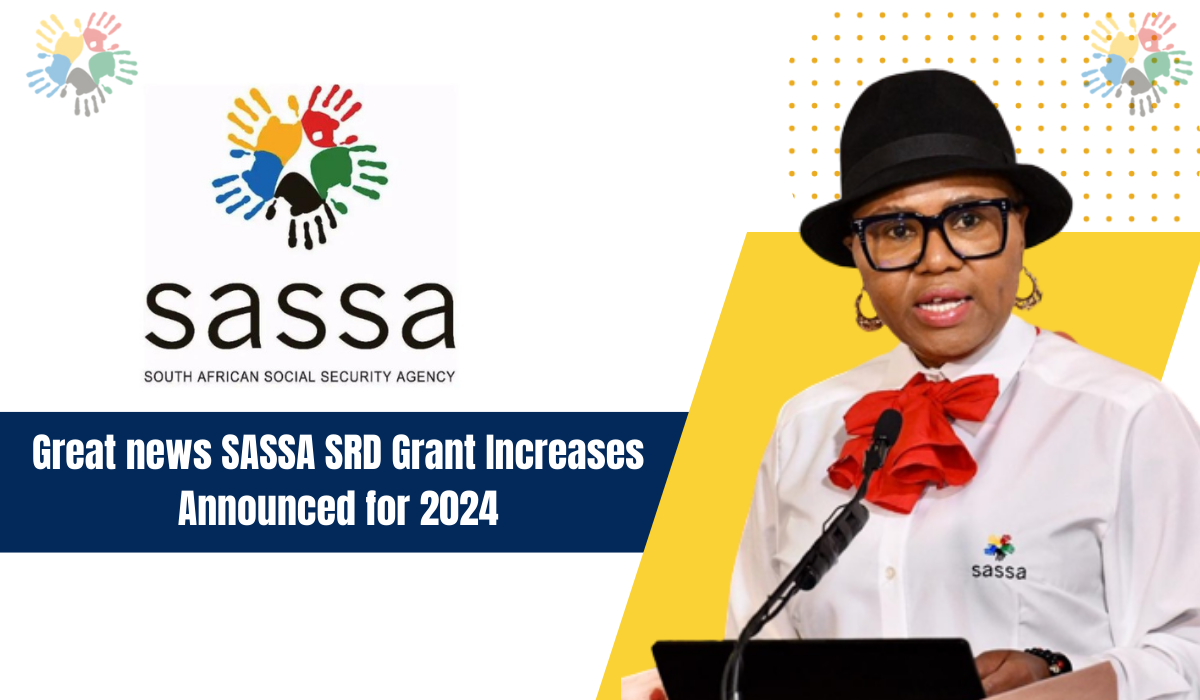 Great news SASSA SRD Grant Increases Announced for 2024