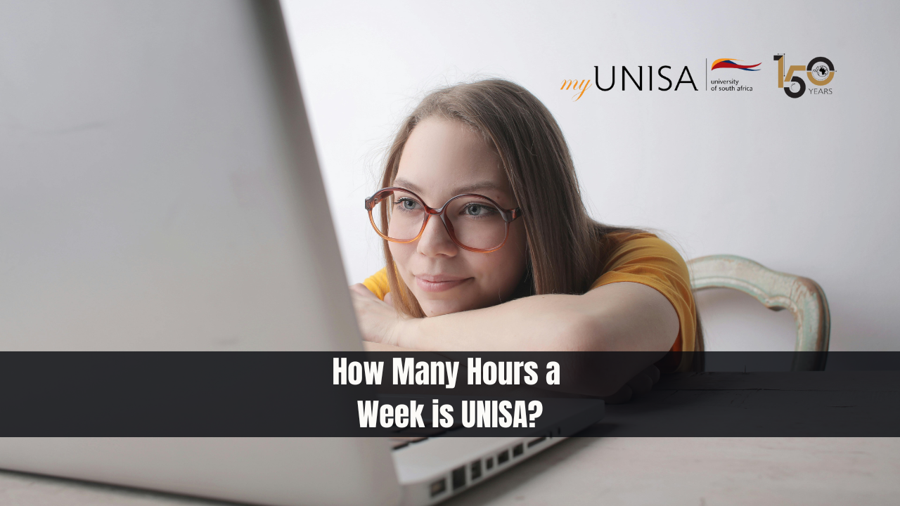 How Many Hours a Week is UNISA?