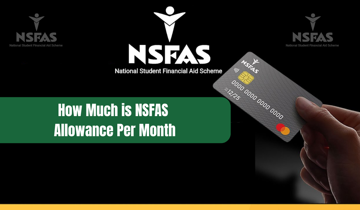 How Much is NSFAS Allowance Per Month