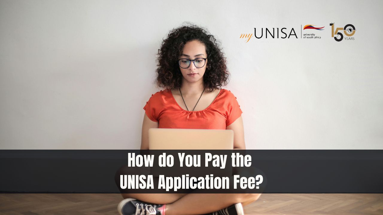 How do You Pay the UNISA Application Fee?