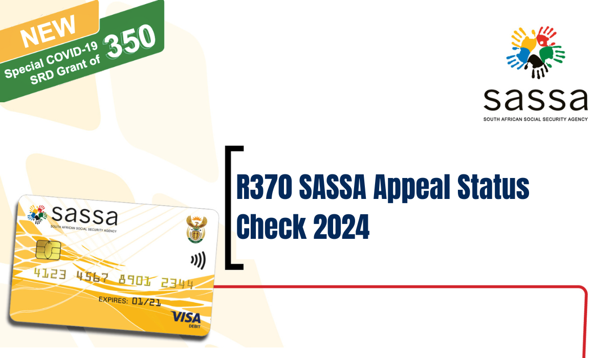 R370 SASSA Appeal Status Check 2024