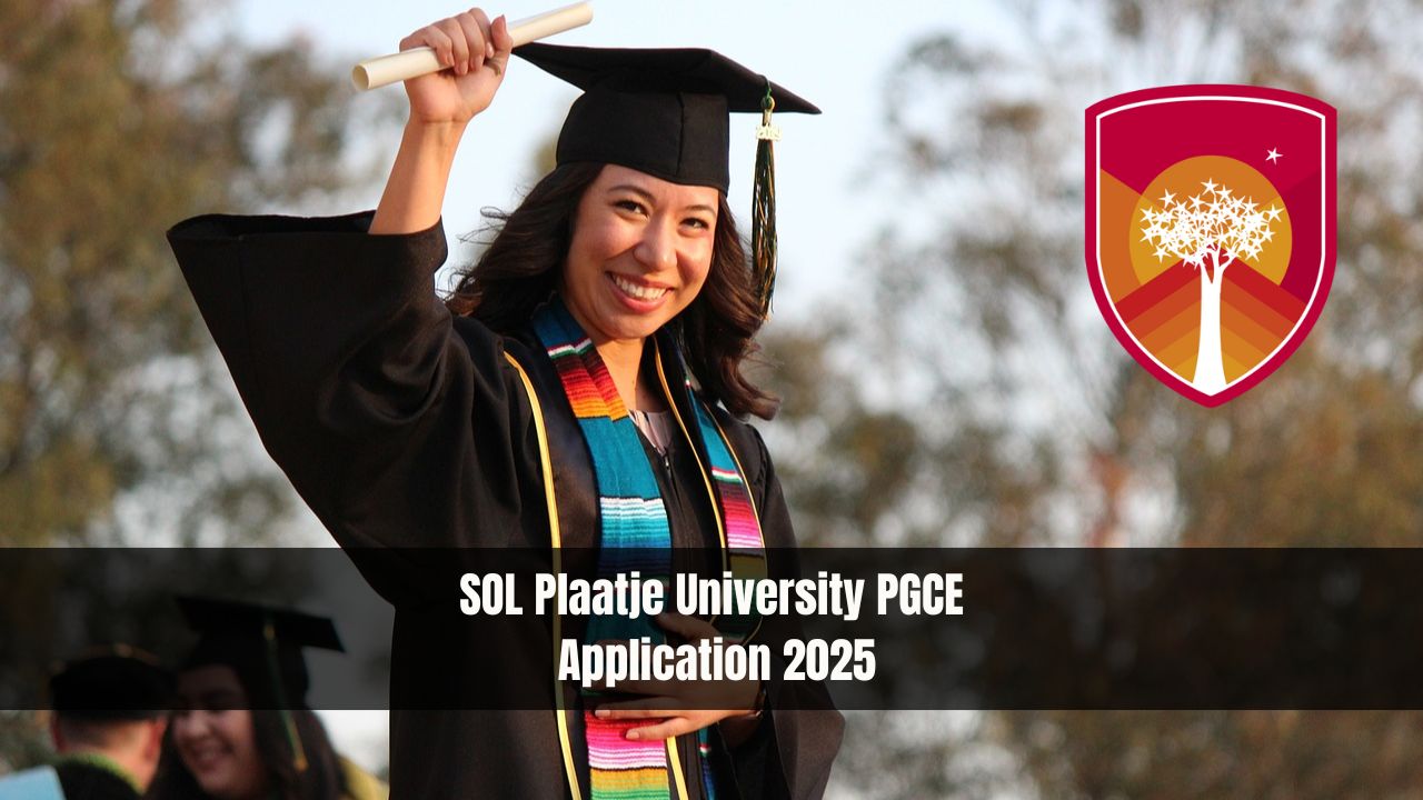 SOL Plaatje University PGCE Application 2025