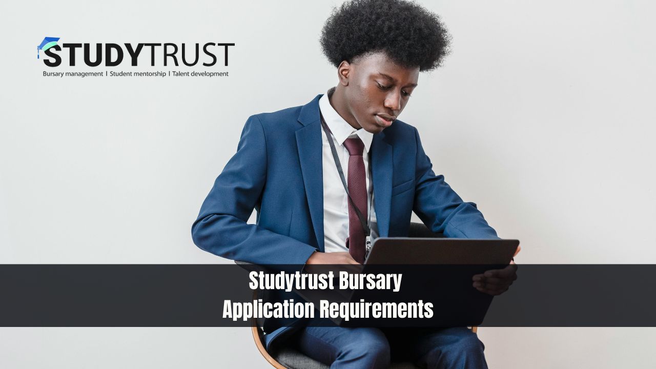 Studytrust Bursary Application Requirements