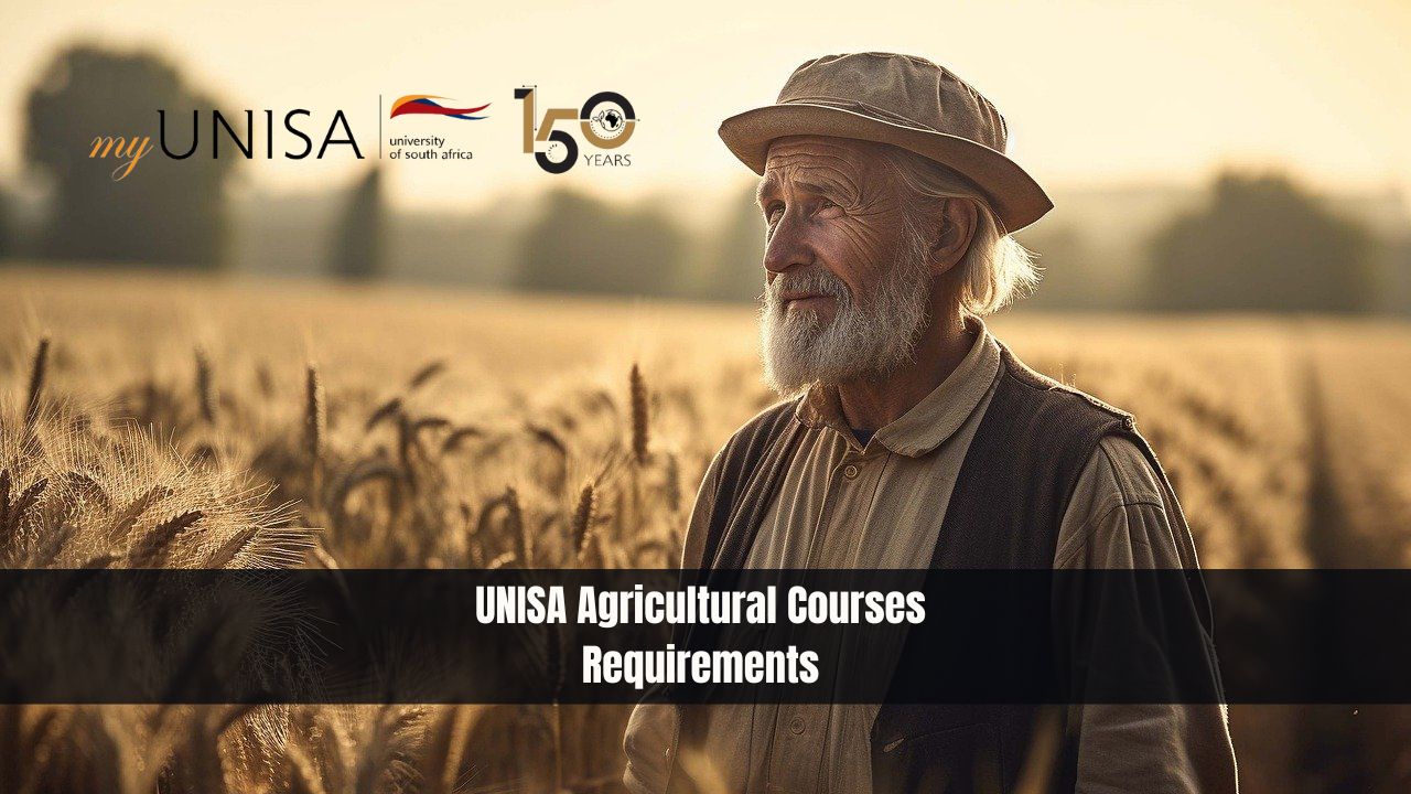 UNISA Agricultural Courses Requirements