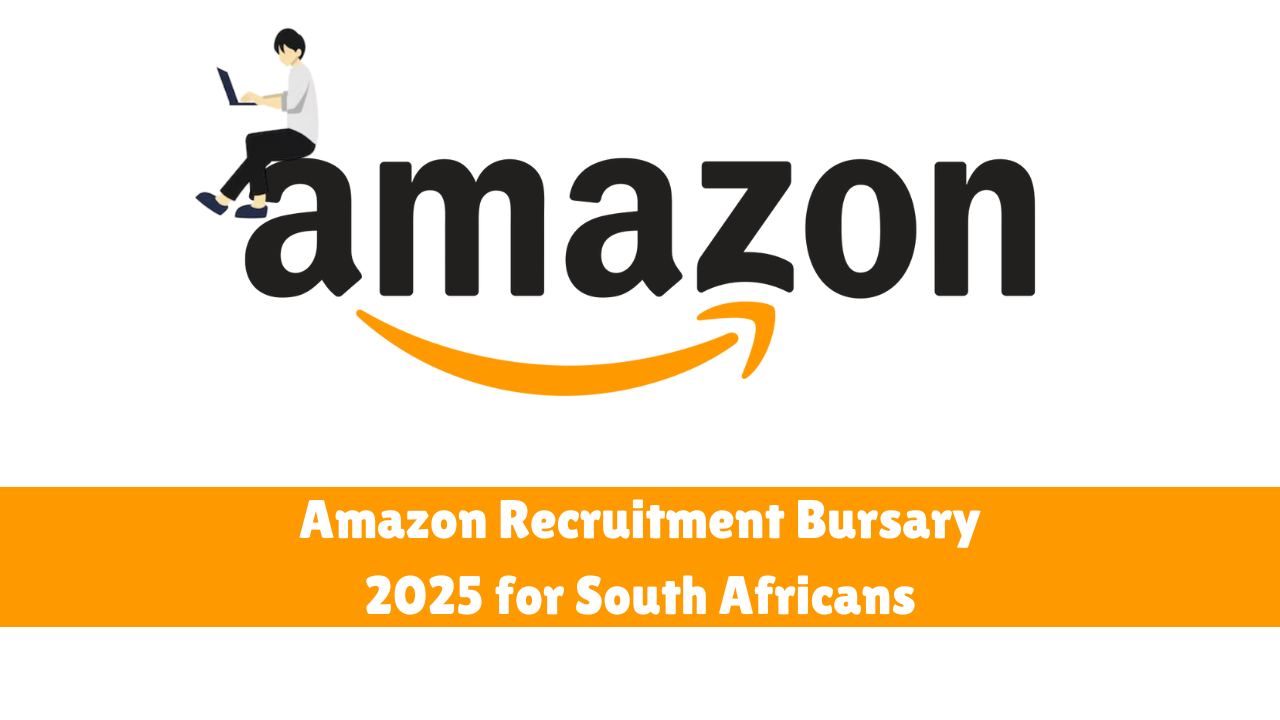 Amazon Recruitment Bursary 2025 for South Africans