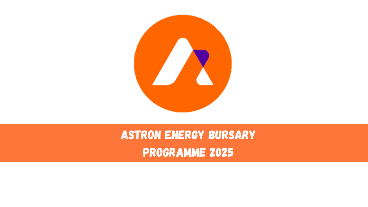 Astron Energy Bursary Programme 2025