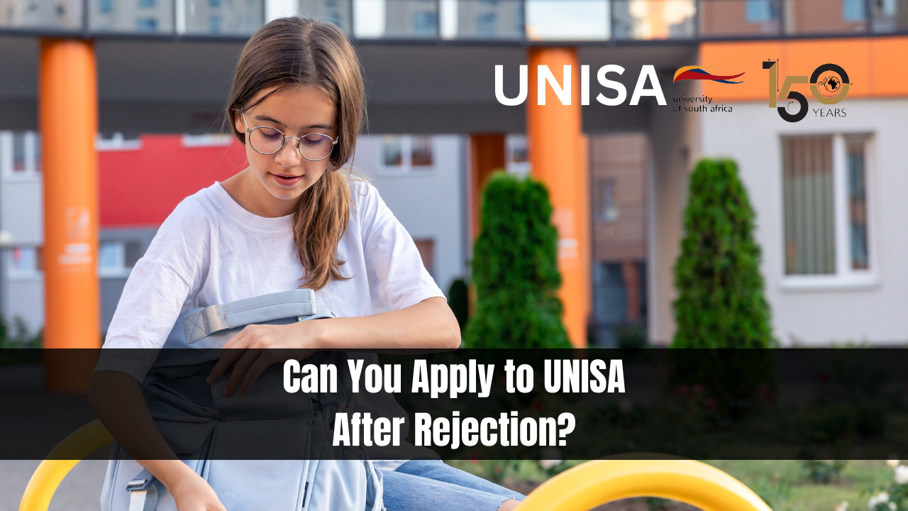 Can You Apply to UNISA After Rejection?