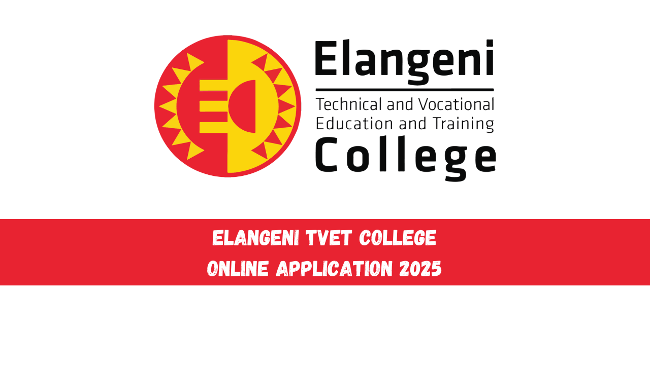 Elangeni TVET College Online Application 2025