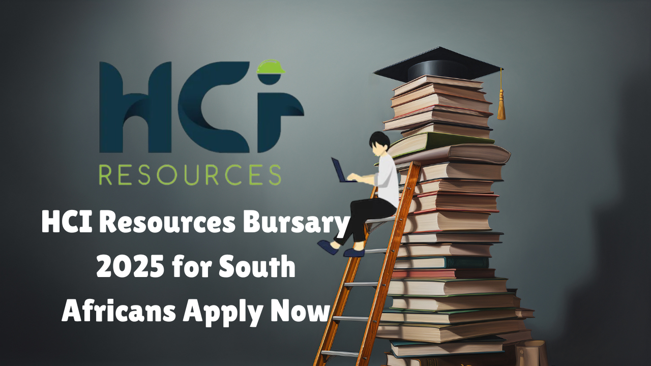 HCI Resources Bursary 2025 for South Africans