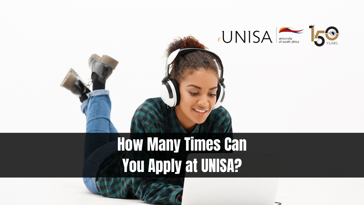 How Many Times Can You Apply at UNISA?