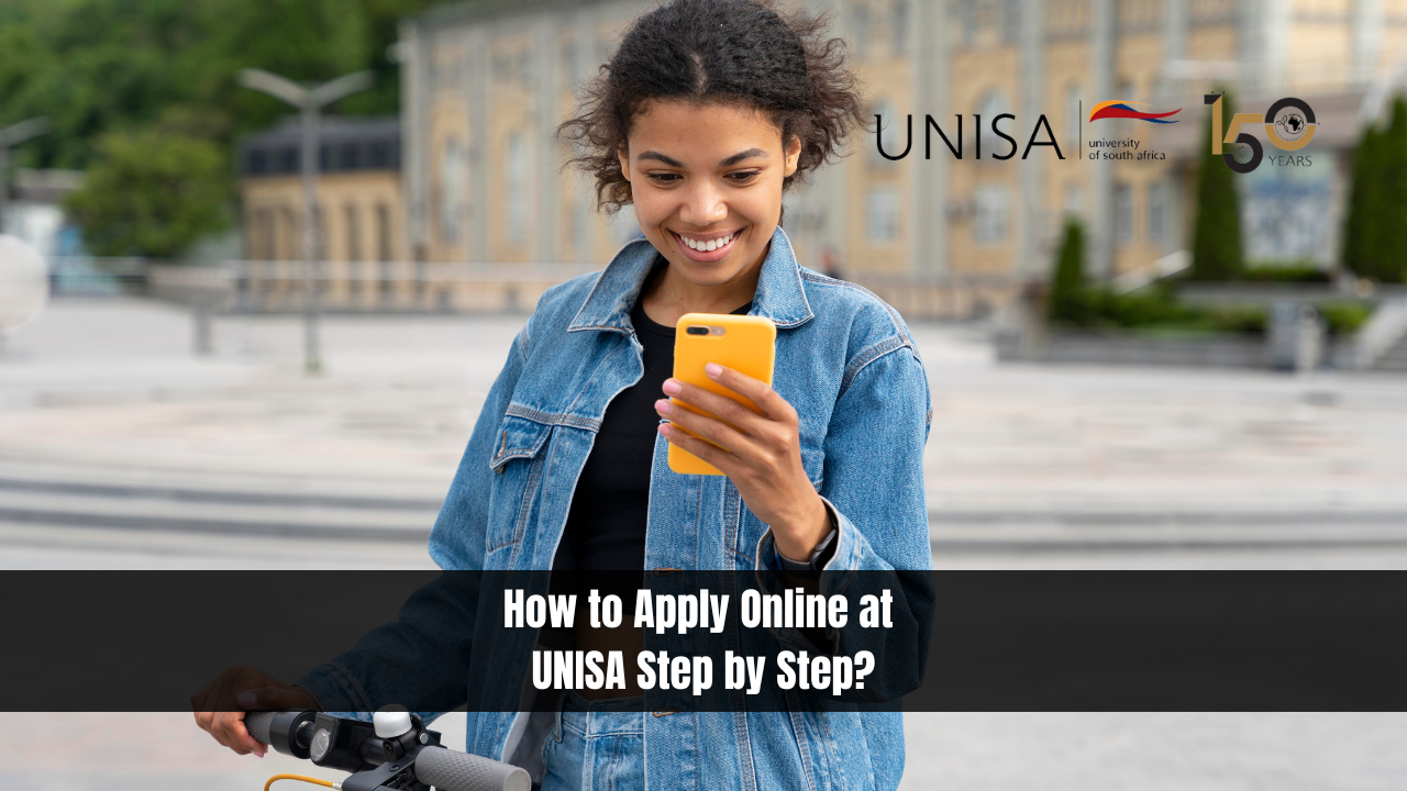 How to Apply Online at UNISA Step by Step?