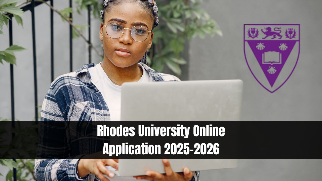 Is Rhodes University Open for 2025 Application Undergraduate?