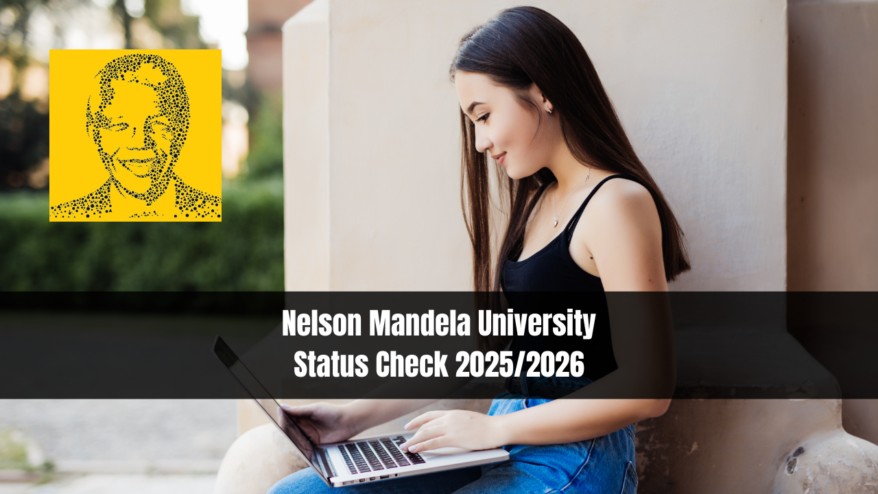 Nelson Mandela University Status Check 2025/2026