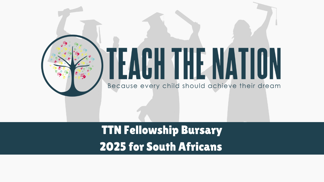 TTN Fellowship Bursary 2025 for South African